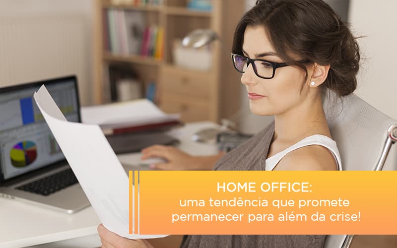 Home Office Uma Tendencia Que Promete Permanecer Para Alem Da Crise Notícias E Artigos Contábeis Notícias E Artigos Contábeis Em São Paulo | Pizzol Contábil - Contabilidade em São Paulo | Pizzol Contábil