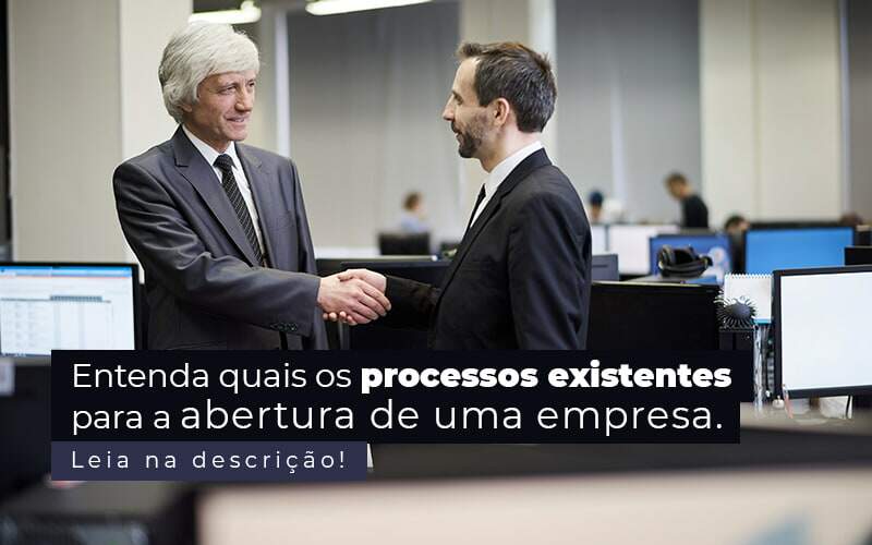 Entenda Quais Os Processos Existentes Para A Abertura De Uma Empresa Post 2 - Contabilidade em São Paulo | Pizzol Contábil